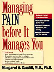 Cover of: Managing pain before it manages you by Margaret A. Caudill