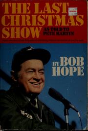 Cover of: The last Christmas show by Bob Hope