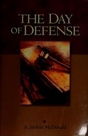 The day of defense by A. Melvin McDonald