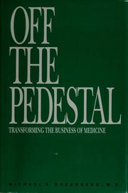 Off the pedestal by Michael A. Greenberg