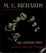 Cover of: The crossing point: selected talks and writings.