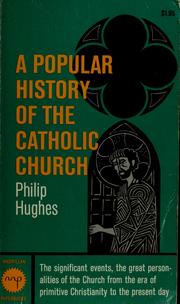Cover of: A popular history of the Catholic Church