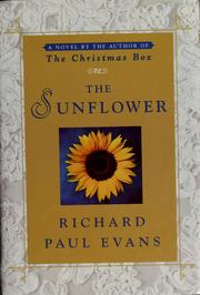 Cover of: The Sunflower by Richard Paul Evans