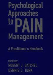 Cover of: Psychological approaches to pain management: a practitioner's handbook