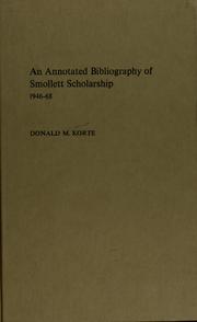 An annotated bibliography of Smollett Scholarship 1946-68 by Donald M. Korte