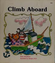 Cover of: Climb aboard by Rose Greydanus