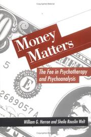 Cover of: Money Matters: The Fee in Psychotherapy and Psychoanalysis