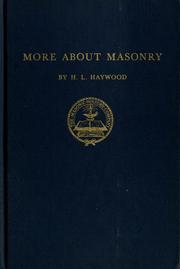 More about Masonry by H. L. Haywood