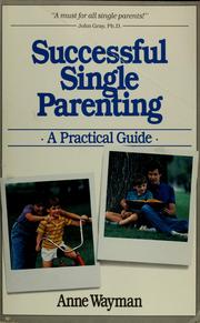 Cover of: Successful single parenting by Anne Wayman