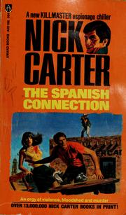 Cover of: The Spanish connection | Nick Carter