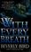 Cover of: With every breath