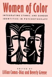 Cover of: Women of color by edited by Lillian Comas-Díaz, Beverly Greene ; forewords by Jean Baker Miller, Elaine Pinderhughes.