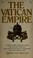 Cover of: The Vatican empire.