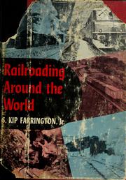 Cover of: Railroading around the world.