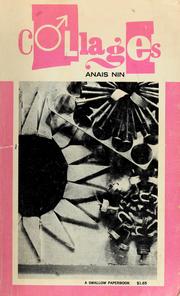 Cover of: Collages, a novel. by Anaïs Nin