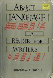 Cover of: About language by [compiled by] William H. Roberts, Gregoire Turgeon.