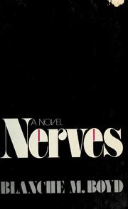 Nerves by Blanche M. Boyd