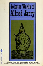 Cover of: Selected works of Alfred Jarry