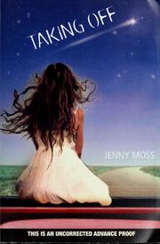 Cover of: Taking off by Jenny Moss