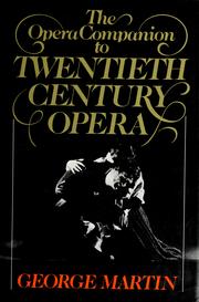 Cover of: The opera companion to twentieth-century opera