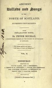 Cover of: Ancient ballads and songs of the north of Scotland by Peter Buchan, Peter Buchan