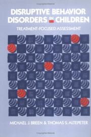 Cover of: Disruptive behavior disorders in children: treatment-focused assessment