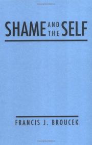 Cover of: Shame and the self by Francis J. Broucek