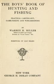 Cover of: The boy's book of hunting and fishing: practical camping-out, game-fishing and wing-shooting