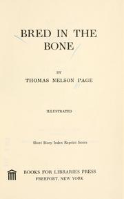 Cover of: Bred in the bone. by Thomas Nelson Page