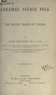 Cover of: Canadian savage folk: the native tribes of Canada