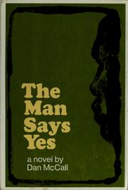 Cover of: The man says yes.