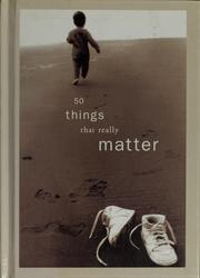 Cover of: 50 things that really matter by Hallmark Cards, Inc