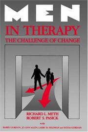 Cover of: Men in Therapy by Richard L. Meth, Robert S. Pasick, Barry Gordon, Jo Ann Allen, Larry B. Feldman, Sylvia Gordon
