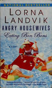 Cover of: Angry housewives eating bon bons