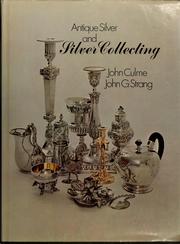 Cover of: Antique silver and silver collecting by John Culme