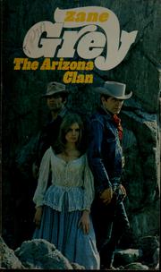 Cover of: The Arizona clan by Zane Grey