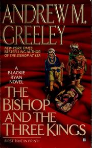Cover of: The bishop and the Three Kings: a Blackie Ryan mystery