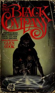 The Black Company (The Chronicles of the Black Company #1) by Glen Cook