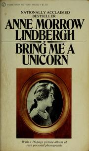 Cover of: Bring me a unicorn by Anne Morrow Lindbergh