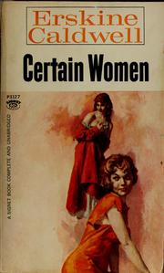 Cover of: Certain women by Erskine Caldwell