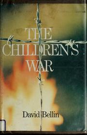Children's War by David Bellin, David Bellin