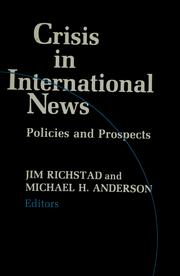 Cover of: Crisis in International News: Policies and Prospects