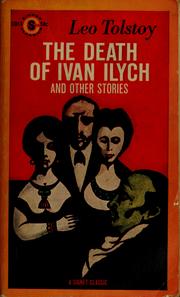 Cover of: The death of Ivan Ilych, and other stories by Лев Толстой