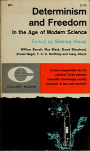 Cover of: Determinism and freedom in the age of modern science