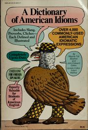 Cover of: A Dictionary of American idioms by Maxine Tull Boatner, John Edward Gates