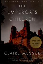 Cover of: The emperor's children by Claire Messud