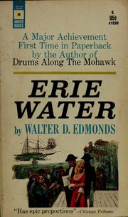 Cover of: Erie water by Walter D. Edmonds