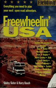 Cover of: Fielding's freewheelin' USA: everything you need to plan your next open road adventure