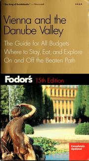 Cover of: Fodor's Vienna and the Danube Valley by [editors, Robert I.C. Fisher, Tom Mercer