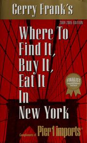Cover of: Gerry Frank's where to find it, buy it, eat it in New York by Gerry Frank